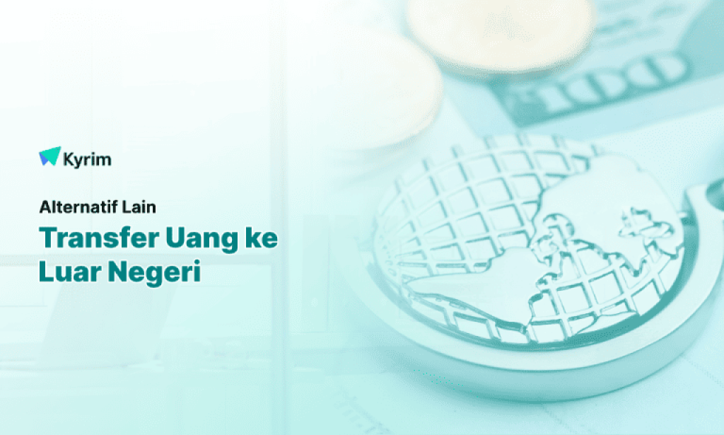 Kyrim - Alternatif Western Union Pilih Sesuai Kebutuhan