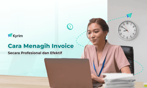 Kyrim - Cara Menagih Invoice