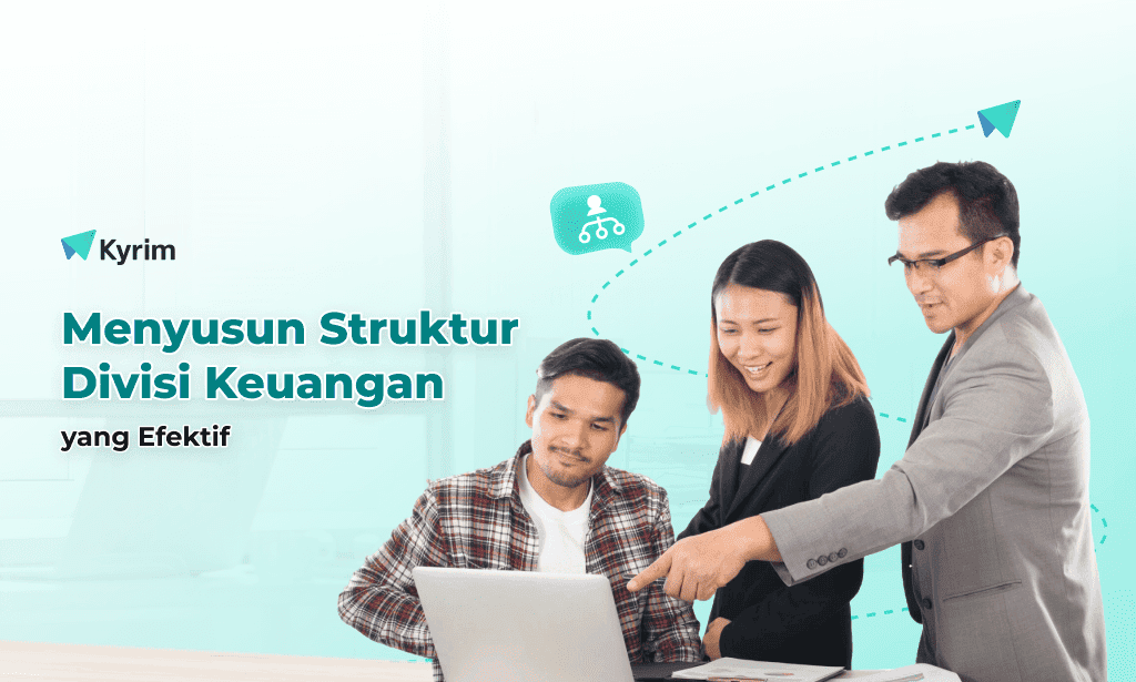 Kyrim - Contoh Struktur Divisi Keuangan Perusahaan