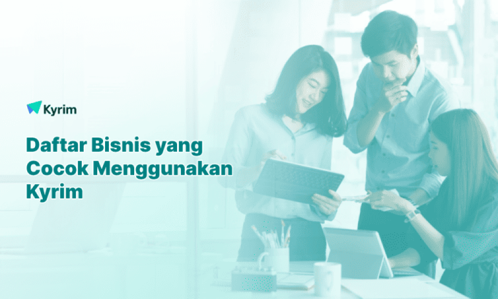 Kyrim - Daftar Bisnis yang Cocok Menggunakan Kyrim