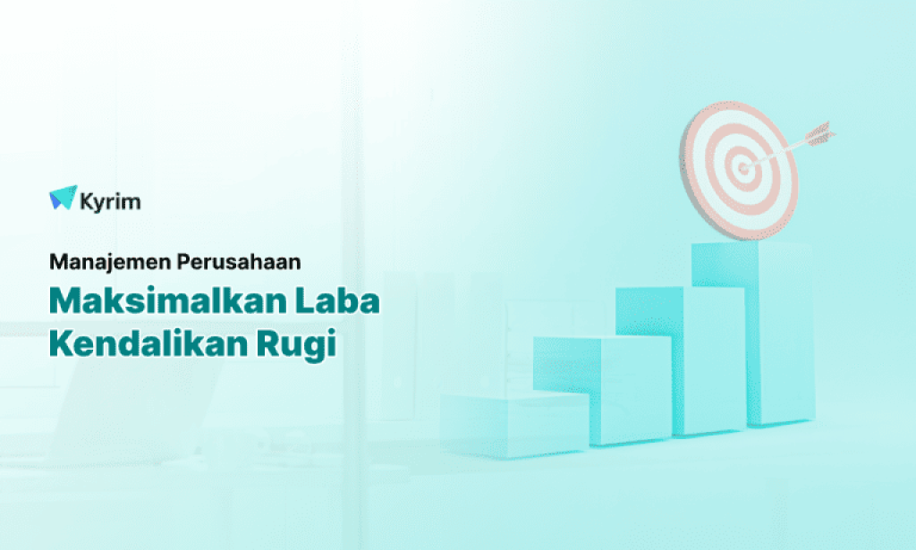 Kyrim - Strategi Efektif dalam Manajemen Laba dan Rugi