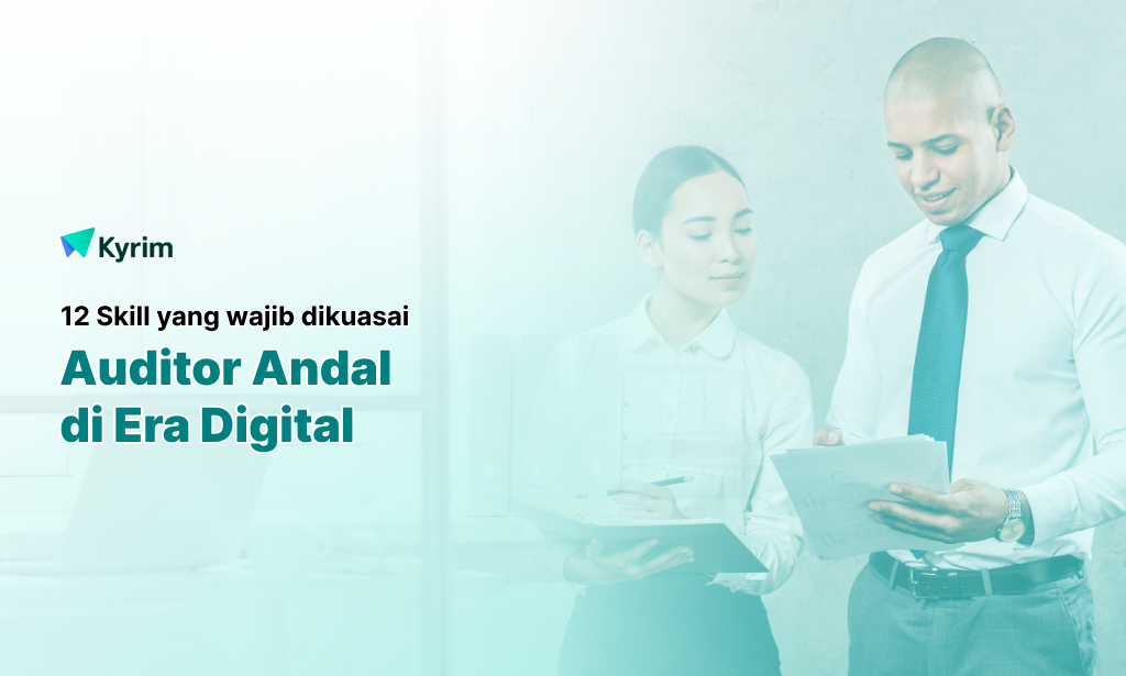 Kyrim - Menjadi Auditor Handal di Era Digital