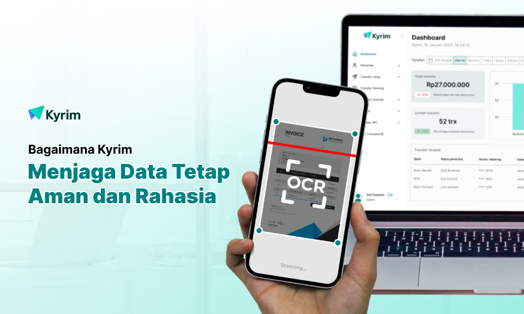 Kyrim - Bagaimana Kyrim Menjaga Data Invoice dan Vendor Tetap Aman dan Rahasia