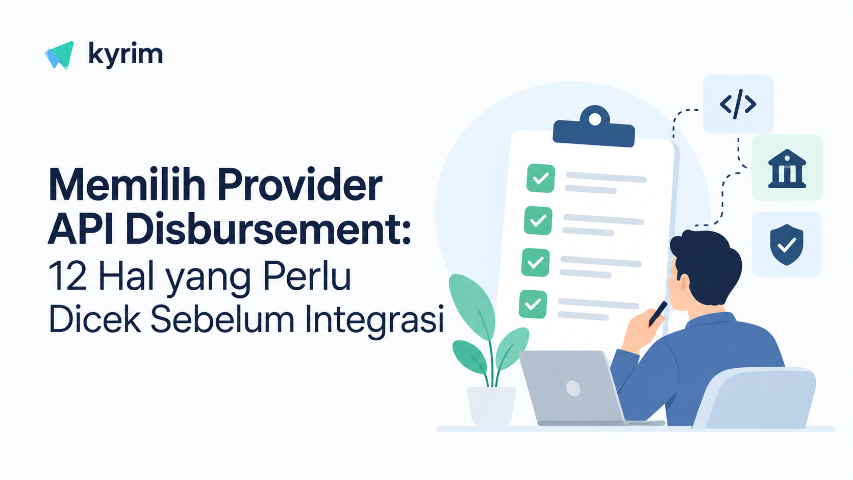 Ilustrasi memilih provider API disbursement untuk bisnis